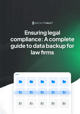ebook - ensuring legal compliance: a complete guide to data backup for law firms